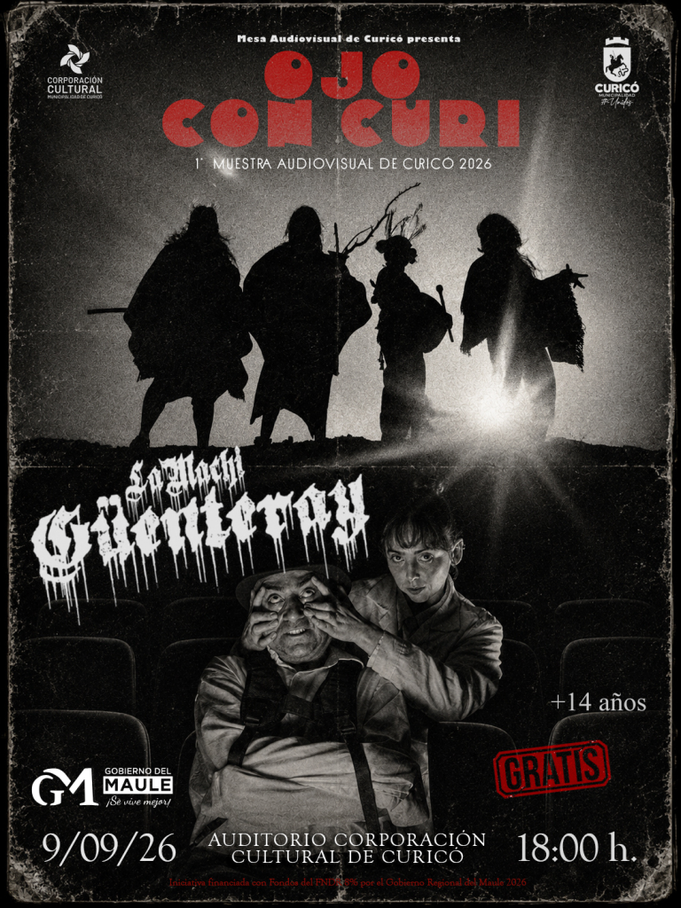La Mesa de Audiovisuales y la Corporación Cultural de Curicó exhibirá la aclamada película regional «La Machi Güenteray»